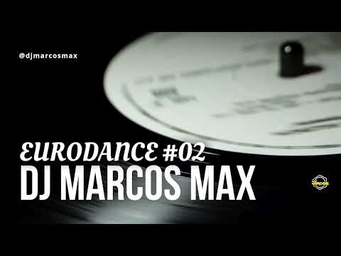 EURODANCE #02 ( DJ MARCOS MAX) TERESINA / PIAUI
