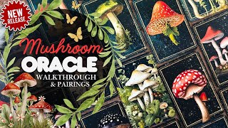 Mushrooms Oracle Deck Walkthrough and Pairings