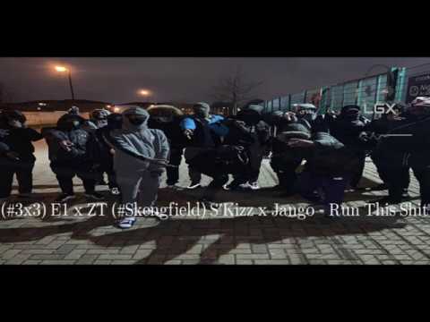 (#3x3) E1 x ZT (#Skengfield) S'Kizz x Jango - Run This Shit