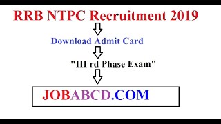 RRB NTPC Recruitment Exam | NTPC ADMIT CARD Download  - 3rd Phase Exam | Railway Recruitment |