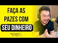 FAZENDO AS PAZES COM O DINHEIRO | EP 04 TP 03 | PODCAST PRA QUEM TEM CORAGEM | WILLIAM SANCHES