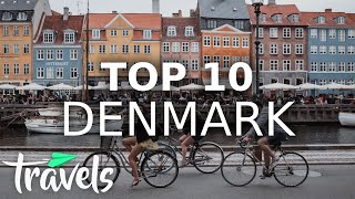 Top 10 Reasons to Visit Denmark in 2021