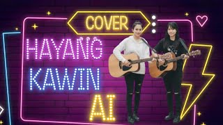 Download lagu HAYANG KAWIN AI - COVER REGGAE METAL mp3
