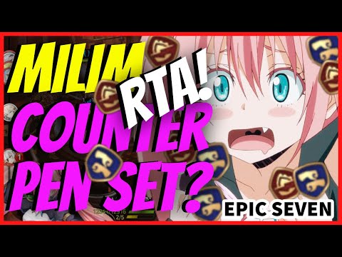 [Epic Seven] Milim Counter Pen Set! Still Worth? (RTA!)😧😧