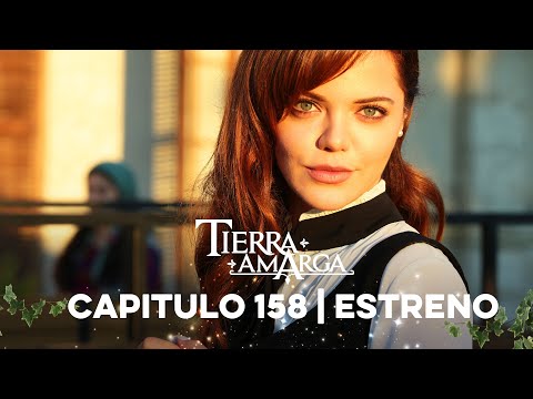 Tierra Amarga - Estreno 158