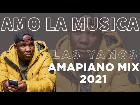 AMAPIANO MIX AUGUST 2021 | LAS YANOS 63 FT. BUSTA 929, JOSIAH DE DISCIPLE & GABA CANNAL
