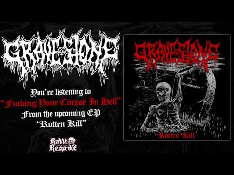 Gravestone - Fucking Your Corpse In Hell