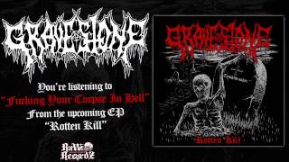 Gravestone - Fucking Your Corpse In Hell