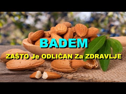 BADEM - ZAŠTO Je ODLIČAN Za ZDRAVLJE