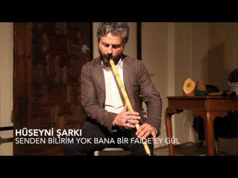 serkut efe hüseyni taksim ve senden bilirim yok bana bir faide ey gül