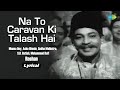 Na To Caravan Ki Talash Hai Lyrical Barsaat Ki Raat Asha Bhosle Song From Dhurandhar S Trailer