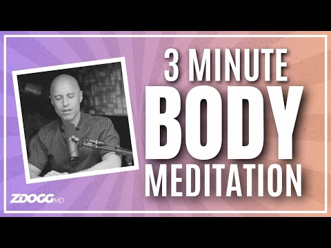 3-Minute Body Meditation w/Dr. Z
