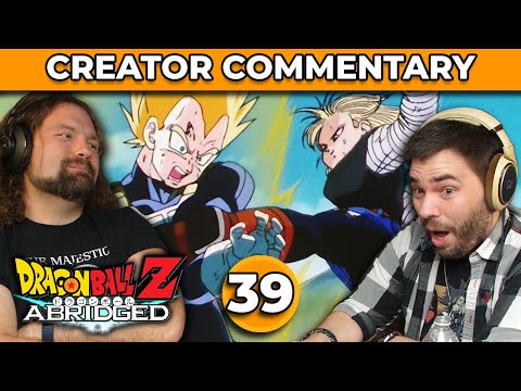 Dragonball Z Abridged Creator Commentary | Episode 39