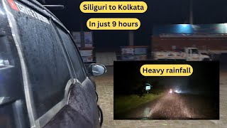 EP5 || Siliguri to Kolkata in just 9 hours || Full route details || Best route || Heavy rainfall