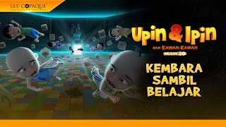 Download lagu Upin & Ipin Musim 20 (Kembara Sambil Belajar) - Episode Terbaru 2026 mp3