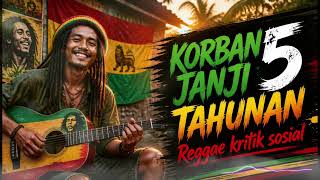 Download lagu 🔥 KORBAN JANJI 5 TAHUNAN 🇮🇩 | Lagu Reggae Kritik Sosial Indonesia 2026 | Suara Rakyat Penuh Makna mp3 Download lagu 🔥 KORBAN JANJI 5 TAHUNAN 🇮🇩 | Lagu Reggae Kritik Sosial Indonesia 2026 | Suara Rakyat Penuh Makna mp3
