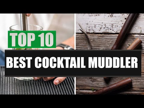 Top 10 Best Cocktail Muddler