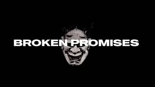 Broken Promises Music Video