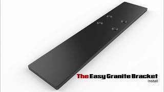 The Easy Granite Bracket Install