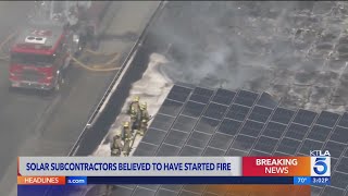Solar subcontractors believed to have started Boyle Heights fire, Lineage says