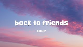 Download lagu sombr - back to friends (Lyrics) mp3