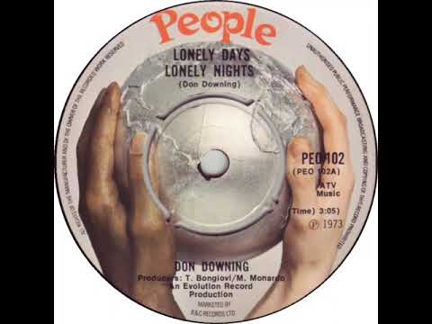 UK New Entry 1973 (222) Don Downing - Lonely Days, Lonely Nights