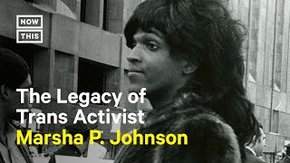Why You Should Remember Marsha P. Johnson