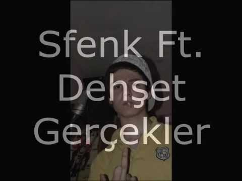 Sfenk Ft. Dehşet - Gerçekler