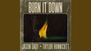 Burn It Down