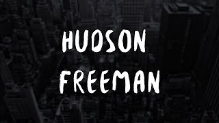 Hudson Freeman - See You Later
