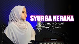 Download lagu SYURGA NERAKA - IMAM GHOZALI || COVER BY NDIS mp3