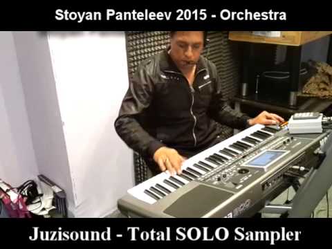 Juzisound Total SOLO Sampler - Stoyan Panteleev BG Orchestra - 2015
