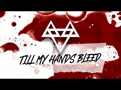 NEFFEX - Till My Hands Bleed 🤜 [Copyright Free] No.170