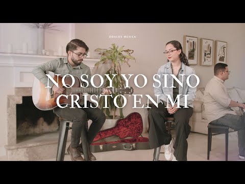 No Soy Yo, Sino Cristo En Mí - Jonathan & Sarah…