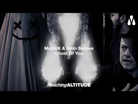 MatricK & Amin Salmee - Ghost Of You