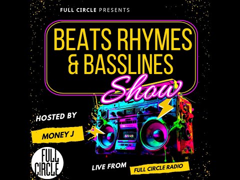 Beats Rhymes & Basslines Show