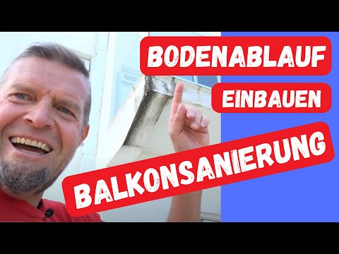 Balkonsanierung - Bodenablauf einbauen