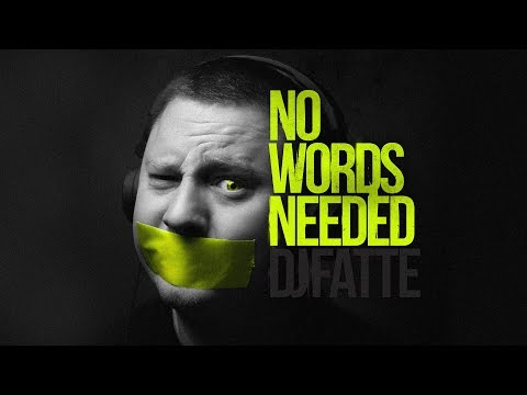DJ Fatte - No Words Needed (Full album)