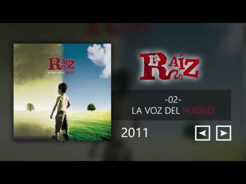 La Raíz - La Voz del Pueblo