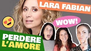 ITALIAN FRIENDS REACT to LARA FABIAN Perdere L&#39;amore | eng subs