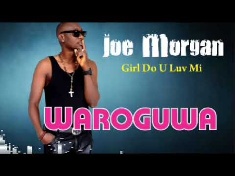 WAROGUWA _ Joe Morgan
