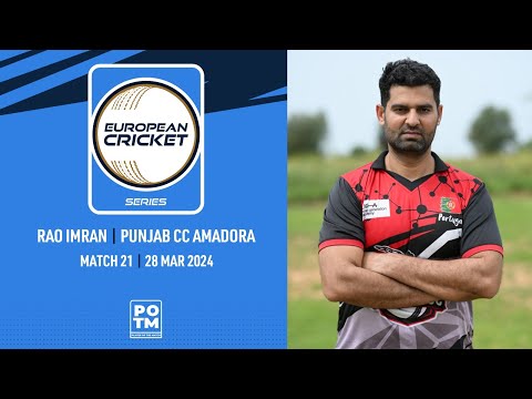 POTM Match 21: R.Imran - PNJ vs GAM | Highlights | ECS Portugal, 2024 | 28 Mar 2024 | ECS24.166