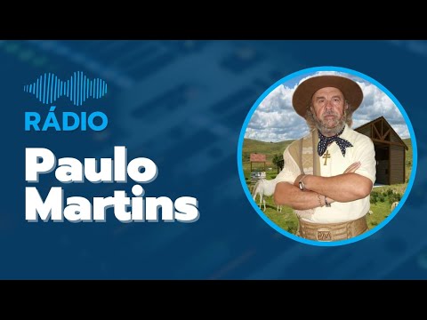 Rádio: Paulo Martins - O Trovador das Três Fronteiras