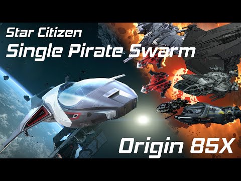 [Star Citizen Combat Test] Origin 85X  - Clear Pirate Swarm Single