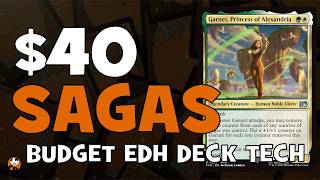 $40 SAGAS - BUDGET EDH DECK TECH - MTG COMMANDER. GARNET, PRINCESS OF ALEXANDRIA - MTG FINAL FANTASY
