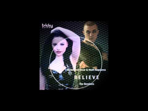 Richmond Clear & Steff Angelova - Believe (Balthazar & Jackrock Remix)