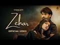 Zehar Official Video Sinta Bhai Mahi Dhaka Its Harrish Latest Haryanvi Songs 2025