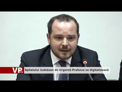 Spitalului Județean de Urgență Prahova se digitalizează