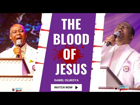 The Mysterious Blood of Jesus: Power, Deliverance & Victory | Dr. D.K. Olukoya MFM Sermon