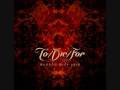 To/Die/For - The Quiet Room